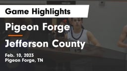 Pigeon Forge  vs Jefferson County  Game Highlights - Feb. 10, 2023