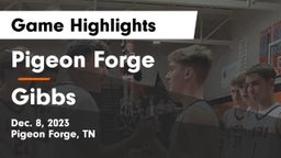 Pigeon Forge  vs Gibbs  Game Highlights - Dec. 8, 2023