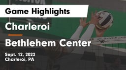 Charleroi  vs Bethlehem Center  Game Highlights - Sept. 12, 2022