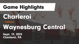 Charleroi  vs Waynesburg Central  Game Highlights - Sept. 19, 2023