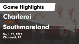 Charleroi  vs Southmoreland  Game Highlights - Sept. 25, 2023