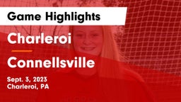 Charleroi  vs Connellsville Game Highlights - Sept. 3, 2023