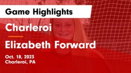 Charleroi  vs Elizabeth Forward  Game Highlights - Oct. 18, 2023