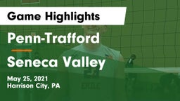 Penn-Trafford  vs Seneca Valley  Game Highlights - May 25, 2021