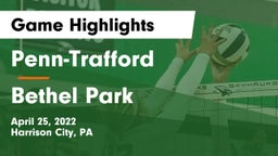 Penn-Trafford  vs Bethel Park  Game Highlights - April 25, 2022