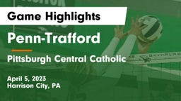 Penn-Trafford  vs Pittsburgh Central Catholic Game Highlights - April 5, 2023