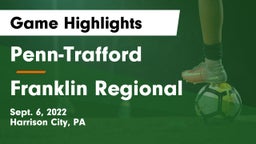 Penn-Trafford  vs Franklin Regional  Game Highlights - Sept. 6, 2022