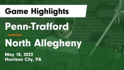Penn-Trafford  vs North Allegheny  Game Highlights - May 18, 2022