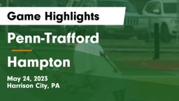 Penn-Trafford  vs Hampton  Game Highlights - May 24, 2023