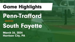 Penn-Trafford  vs South Fayette  Game Highlights - March 26, 2024
