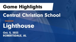 Central Christian School vs Lighthouse Game Highlights - Oct. 5, 2023