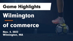 Wilmington  vs  of commerce Game Highlights - Nov. 4, 2022
