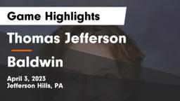 Thomas Jefferson  vs Baldwin  Game Highlights - April 3, 2023