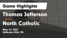 Thomas Jefferson  vs North Catholic  Game Highlights - May 16, 2024