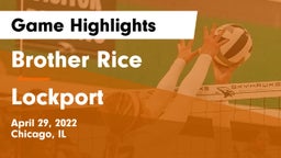 Brother Rice  vs Lockport  Game Highlights - April 29, 2022