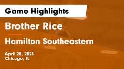 Brother Rice  vs Hamilton Southeastern  Game Highlights - April 28, 2023