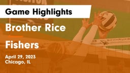 Brother Rice  vs Fishers  Game Highlights - April 29, 2023