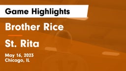 Brother Rice  vs St. Rita  Game Highlights - May 16, 2023