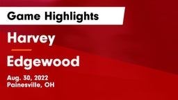 Harvey  vs Edgewood Game Highlights - Aug. 30, 2022