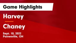 Harvey  vs Chaney  Game Highlights - Sept. 10, 2022