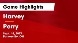 Harvey  vs Perry  Game Highlights - Sept. 14, 2023