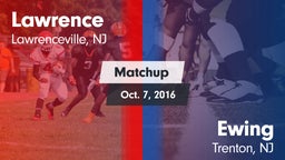 Matchup: Lawrence  vs. Ewing  2016