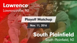 Matchup: Lawrence  vs. South Plainfield  2016