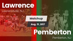 Matchup: Lawrence  vs. Pemberton  2017
