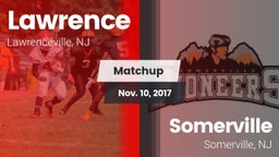 Matchup: Lawrence  vs. Somerville  2017