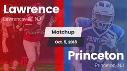 Matchup: Lawrence  vs. Princeton  2018