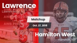 Matchup: Lawrence  vs. Hamilton West  2018