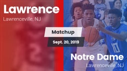 Matchup: Lawrence  vs. Notre Dame  2019