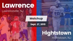 Matchup: Lawrence  vs. Hightstown  2019
