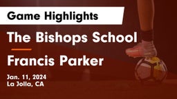The Bishops School vs Francis Parker  Game Highlights - Jan. 11, 2024