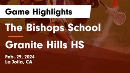 The Bishops School vs Granite Hills HS Game Highlights - Feb. 29, 2024