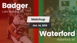 Matchup: Badger  vs. Waterford  2016