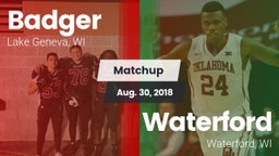 Matchup: Badger  vs. Waterford  2018