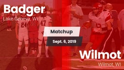 Matchup: Badger  vs. Wilmot  2019