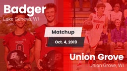 Matchup: Badger  vs. Union Grove  2019