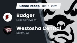 Recap: Badger  vs. Westosha Central  2021