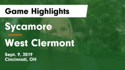 Sycamore  vs West Clermont  Game Highlights - Sept. 9, 2019