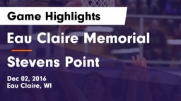 Eau Claire Memorial  vs Stevens Point  Game Highlights - Dec 02, 2016