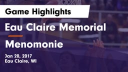 Eau Claire Memorial  vs Menomonie  Game Highlights - Jan 20, 2017