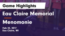 Eau Claire Memorial  vs Menomonie  Game Highlights - Feb 23, 2017
