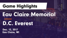 Eau Claire Memorial  vs D.C. Everest  Game Highlights - Dec. 12, 2017