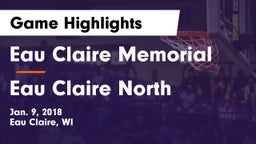 Eau Claire Memorial  vs Eau Claire North  Game Highlights - Jan. 9, 2018