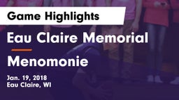 Eau Claire Memorial  vs Menomonie  Game Highlights - Jan. 19, 2018