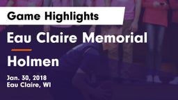 Eau Claire Memorial  vs Holmen  Game Highlights - Jan. 30, 2018