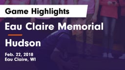 Eau Claire Memorial  vs Hudson  Game Highlights - Feb. 22, 2018