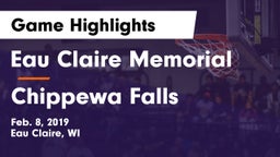Eau Claire Memorial  vs Chippewa Falls  Game Highlights - Feb. 8, 2019